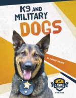 Canine Athletes: K9 and Military Dogs