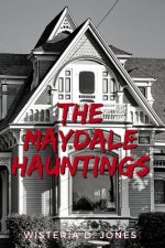 The Maydale Hauntings