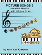 Picture Songs 5 Spanish Songs