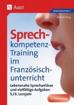 Sprechkompetenz-Training im Französischunterricht, 5./6. Lernjahr
