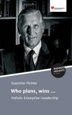 Who plans, wins ...