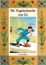 Vogelscheuche von Oz - Die Oz-Bucher Band 9