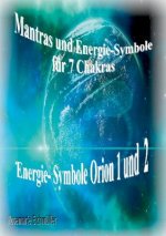 Mantras und Energie-Symbole fur 7 Chakren