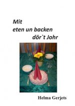 Mit eten un backen doert Johr