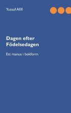 Dagen efter foedelsedagen