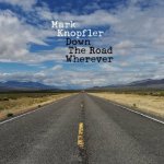Down The Road Wherever  (Deluxe Edt.)