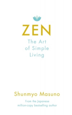 Zen: The Art of Simple Living