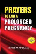 Prayers to end a prolonged pregnancy
