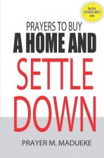 Prayers to buy a home and settle down