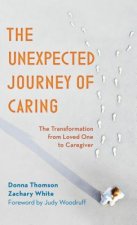 Unexpected Journey of Caring