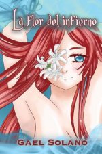La Flor del Infierno: Edición Especial