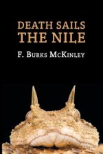 Death Sails the Nile: (A Golden-Age Mystery Reprint)