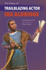 Story Of Trailblazing Actor Ira Aldridge