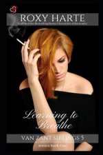 Learning to Breathe: Jessica Book One