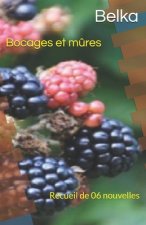 Bocages et m?res: Recueil de 06 nouvelles