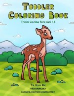 Toddler Coloring Book: Toddler Coloring Books Ages 1-3