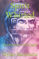 Spirit Whirled