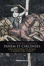 Panem et circenses : una historia de Roma a través del circo