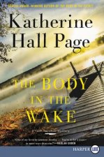 Body In The Wake [Large Print]