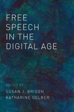 Free Speech in the Digital Age