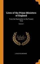 Lives of the Prime Ministers of England