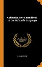 Collections for a Handbook of the Makonde Language