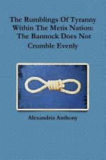 Rumblings Of Tyranny Within The Metis Nation