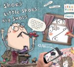 Creative Tales: Shoes, Little Shoes, Big Shoes