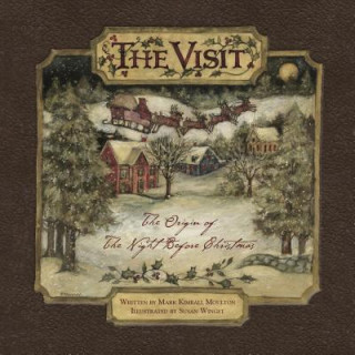 Visit: The Origin of 'The Night Before Christmas'