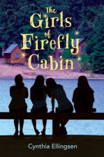 Girls of Firefly Cabin