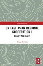 On East Asian Regional Cooperation I