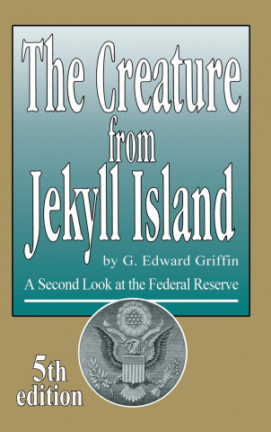 Creature from Jekyll Island
