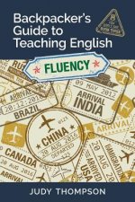 Backpacker's Guide to Teaching English Book 3 Fluency