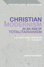 Christian Modernism in an Age of Totalitarianism