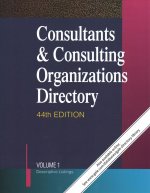 Consultants & Consulting Organizations Directory: 7 Volume Set: A Reference Guide to More Than 25,000 Firms and Individuals Engaged in Consultation fo
