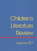 Children's Literature Review: Excerts from Reviews, Criticism, and Commentary on Books for Children and Young People