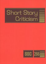 Short Story Criticism: Excerpts from Criticism of the Works of Short Fiction Writers