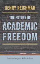 Future of Academic Freedom