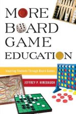 More Board Game Education