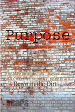 Purpose: the May-August 2012 Down in the Dirt collection book