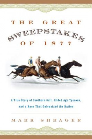 Great Sweepstakes of 1877