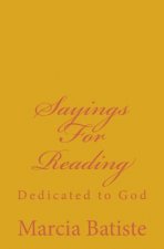Sayings for Reading: Dedicated to God