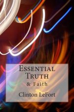 Essential Truth: & Faith