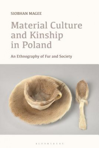 Material Culture and Kinship in Poland