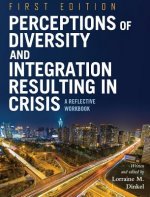Perceptions of Diversity and Integration Resulting in Crisis