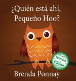 ?Quien esta ahi, Pequeno Hoo?