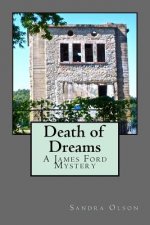Death of Dreams: A James Ford Mystery