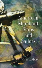 American Merchant Ships and Sailors