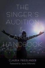 Singer's Audition & Career Handbook