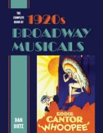 Complete Book of 1920s Broadway Musicals
